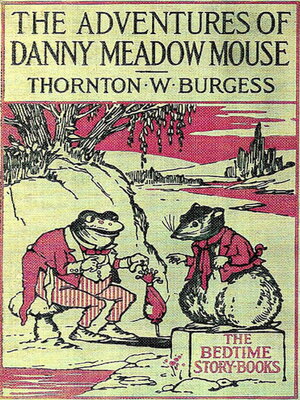 cover image of The Adventures of Danny Meadow Mouse